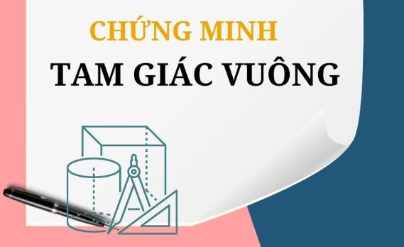 Chung-minh-tam-giac-vuong-lop-7
